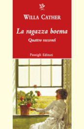 La ragazza boema. Quattro racconti