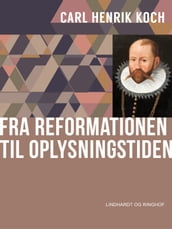 Fra reformationen til oplysningstiden