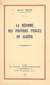 La reforme des pouvoirs publics en Algerie