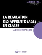 La régulation des apprentissages en classe