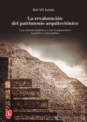 La revaloración del patrimonio arquitectónico