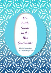 O s Little Guide to the Big Questions
