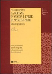 La scienza in cucina e l arte di mangiar bene. Ediz. progressiva. Con CD-ROM