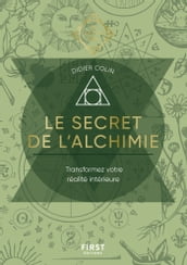 Le secret de l alchimie - Les Guides de l éveil