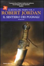 Il sentiero dei pugnali. La ruota del tempo. 8.