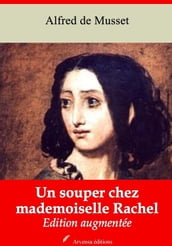 Un souper chez mademoiselle Rachel  suivi d annexes