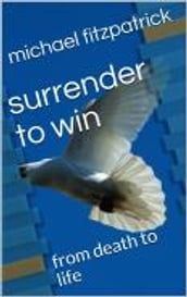surrender to win