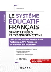 Le système éducatif français - 4e éd. - Grands enjeux et transformations