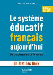 Le système éducatif français aujourd hui