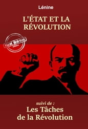 L État et la Révolution suivi de : Les tâches de la Révolution. [Nouv. éd. entièrement revue et corrigée].