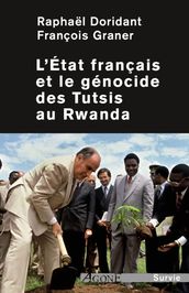 L État français et le génocide des Tutsis au Rwanda