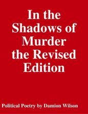 In the Shadows of Murder the Revised Edition