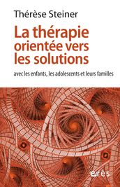 La thérapie orientée vers les solutions