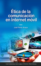 Ética de la comunicación en Internet móvil