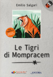 Le tigri di Mompracem. Ediz. ad alta leggibilità