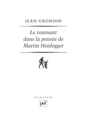 Le tournant dans la pensée de Martin Heidegger