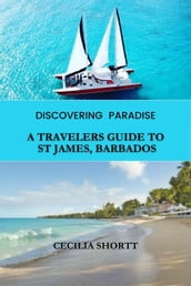 A traveler s Guide to St James, Barbados