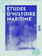 Études d histoire maritime - Révolution, Restauration, Empire