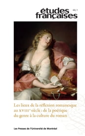 Études françaises. Volume 49, numéro 1, 2013