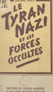 Le tyran nazi et les forces occultes