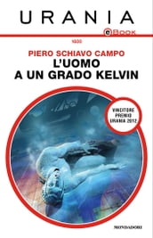 L uomo a un grado Kelvin (Urania)