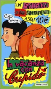 In vacanza con Cupido: Accidenti! Perché non mi guarda? -Una vacanza così non si augura a nessuno... ma per fortuna è arrivato lui!