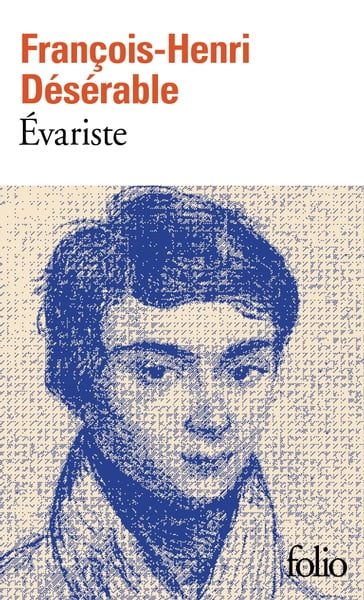 Évariste - François-Henri Désérable