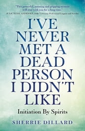 I ve Never Met A Dead Person I Didn t Like