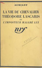 La vie du Chevalier Théodore Lascaris