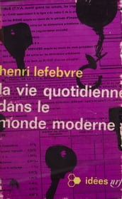 La vie quotidienne dans le monde moderne