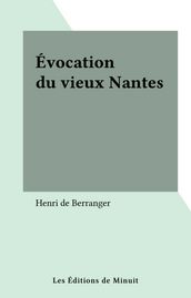 Évocation du vieux Nantes