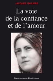 La voie de la confiance et de l amour