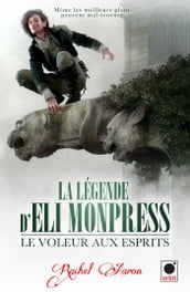 Le voleur aux esprits (La légende d Eli Monpress*)