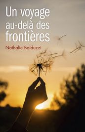 Un voyage au-delà des frontières