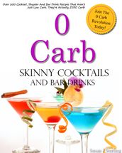 0 Carb Skinny Cocktails and Bar Drinks