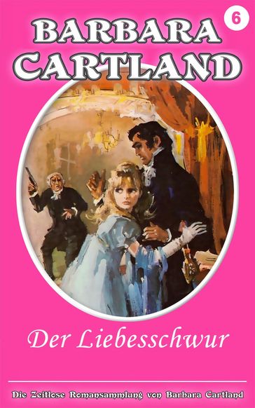 06. Der Liebesschwur - Barbara Cartland