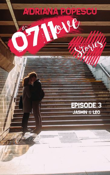 0711ove Stories - Jasmin & Leo - Adriana Popescu