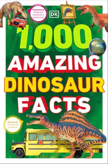 1,000 Amazing Dinosaur Facts - Dk