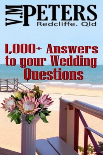 1,000+ Answers to Your Wedding Questions - Vlady Peters