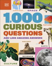 1,000 Curious Questions
