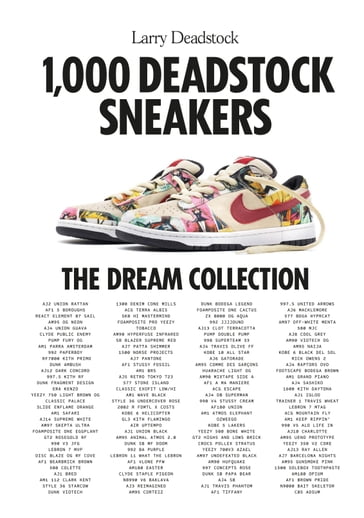 1,000 Deadstock Sneakers - Larry Deadstock