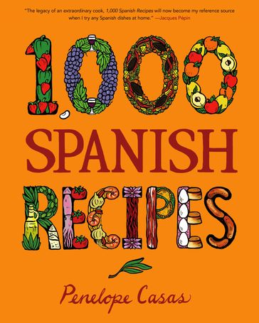 1,000 Spanish Recipes - Penelope Casas