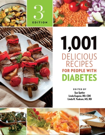 1,001 Delicious Recipes for People with Diabetes - Linda Eugene - Linda R. Yoakam - Sue Spitler