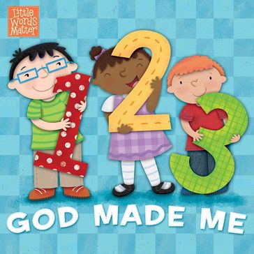 1, 2, 3 God Made Me - B&H Kids Editorial Staff - Pamela Kennedy