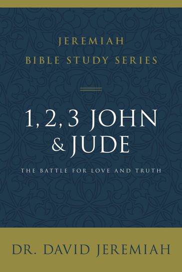 1, 2, 3, John and Jude - Dr. David Jeremiah