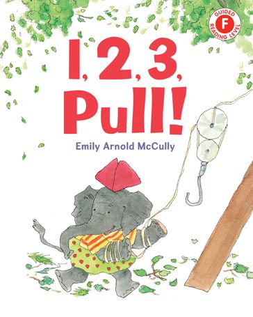 1, 2, 3, Pull! - Emily Arnold McCully