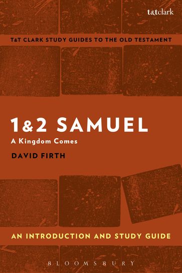 1 & 2 Samuel: An Introduction and Study Guide - David Firth