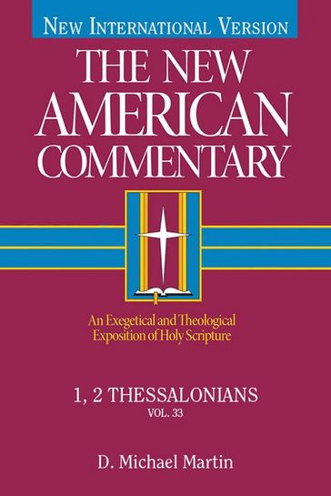 1, 2 Thessalonians - D. Michael Martin