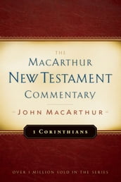 1 Corinthians MacArthur New Testament Commentary