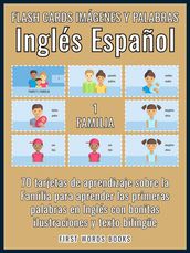 1 - Familia - Flash Cards Imágenes y Palabras Inglés Español